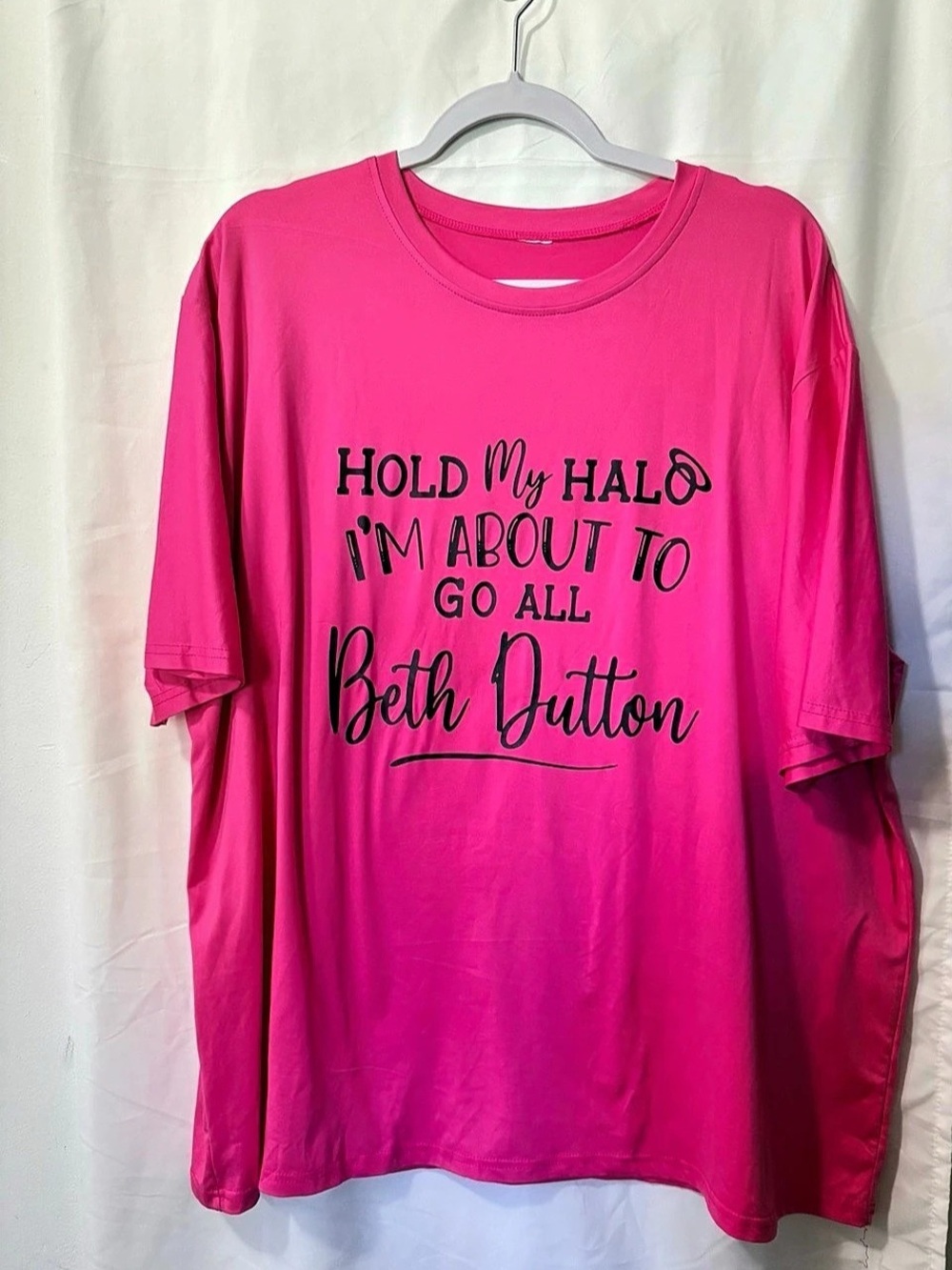 Hold My Halo I'm About To Go All Beth Dutton T-Shirt Pink